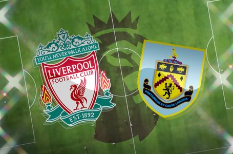 ​Liverpool – Burnley, formacionet e mundshme
