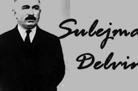 Sulejman Delvina – politikani, mësuesi dhe veprimtari i çështjes kombëtare