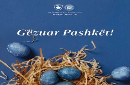 Osmani: Pashkët personifikojnë dashurinë dhe sakrificën për njerëzimin